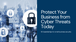 Cybersecurity for Small Businesses