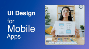 UI Design for Mobile Apps