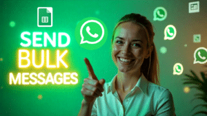 end Bulk WhatsApp Messages Using Google Sheets