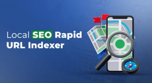 Local SEO Rapid URL Indexer