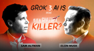 lon Musk’s Grok 3 AI is Here – Is It a ChatGPT Killer