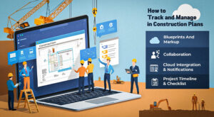 How to Track and Manage Changes in Construction Plans Efficiently