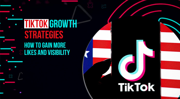 TikTok Growth Strategies